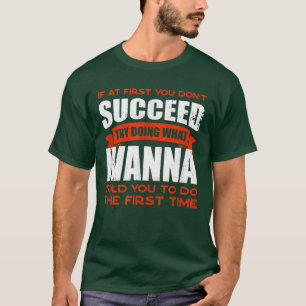Gör som Ivanna sa till dig att göra vänner till Na T Shirt
