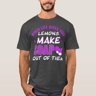 Gör soppa ur dem Soap Maker T Shirt