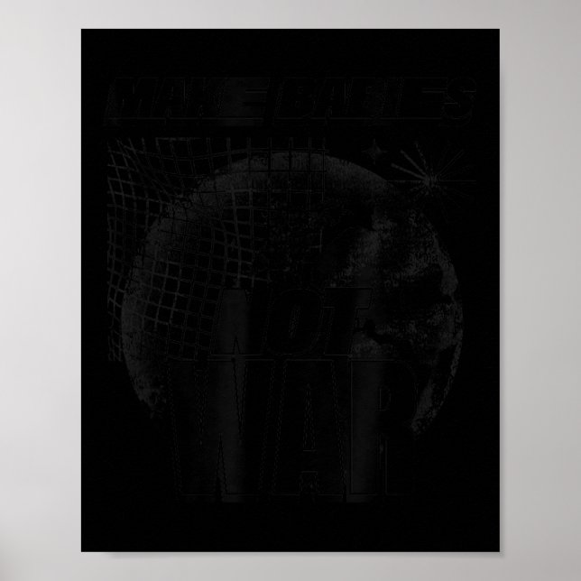 Gör Spädbarn inte Krig (kärlek Humanity Påstående& Poster (Framsidan)