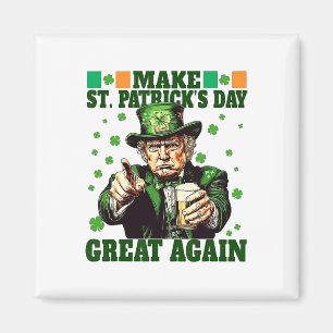 Gör St Patrick Day Underbar igen, roligt 2025 Magnet