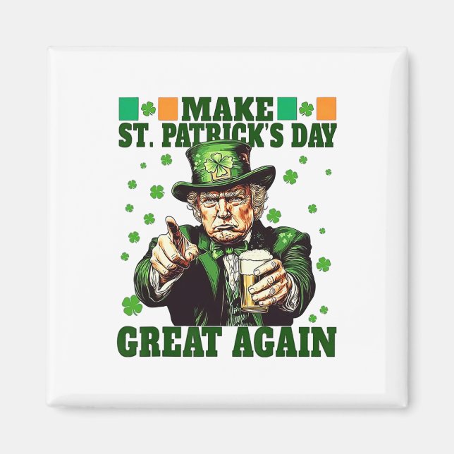Gör St Patrick Day Underbar igen, roligt 2025 Magnet (Framsidan)
