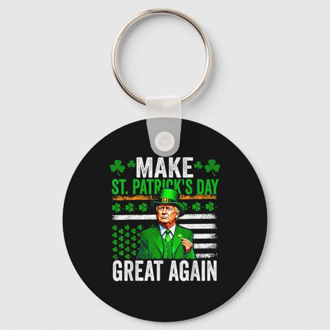 Gör St Patrick Day Underbar igen Trump Drinking Be Nyckelring (Framsida)