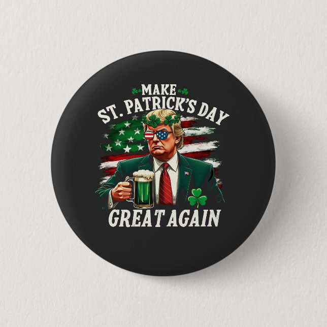 Gör St. Patricks dag Underbar igen Trump Knapp (Framsida)