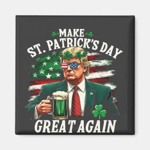 Gör St. Patricks dag Underbar igen Trump Magnet