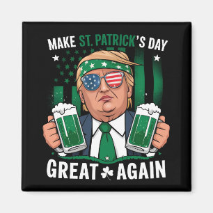 Gör St Patrick's Day Stort Igen Irländska Trump Magnet