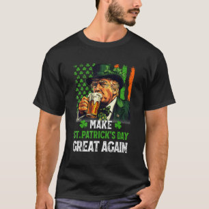 Gör St Patrick's Day Stort Igen Rolig Trump 2025 T Shirt