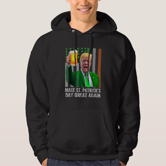 Gör St patrick's day Underbar igen, Flagga-trump Hoodie (Framsida)