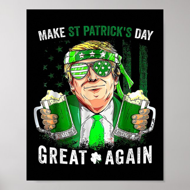 Gör St patrick's day Underbar igen, Lucky Trump Be Poster (Framsidan)