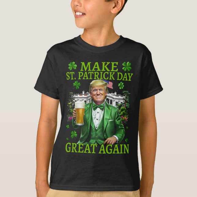 Gör St patrick's day Underbar igen, lustigt 2025 T Shirt (Framsida)