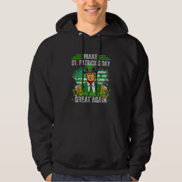 Gör St patricks day Underbar igen, lustigt Hoodie