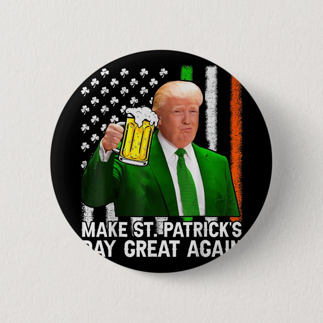Gör St patricks day Underbar igen, roligt Trump Ma Knapp (Framsida)