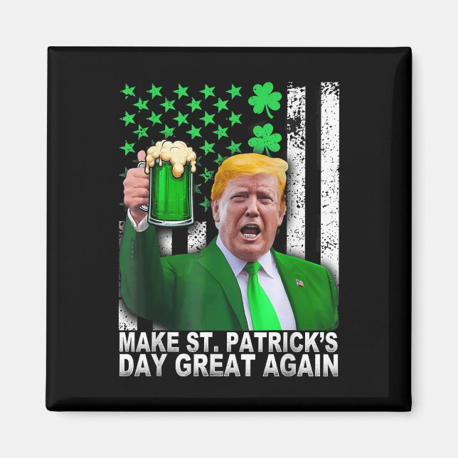 Gör St patricks day Underbar igen, roligt Trump Ma Magnet (Framsidan)