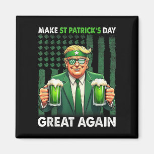 Gör St patricks day Underbar igen, roligt Trump Ma Magnet