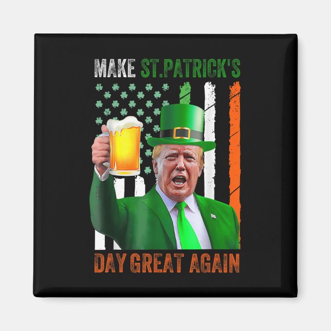 Gör St patricks day Underbar igen, Shamrock Trump  Magnet (Framsidan)
