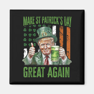 Gör St patricks day Underbar igen, Shamrock Trump Magnet