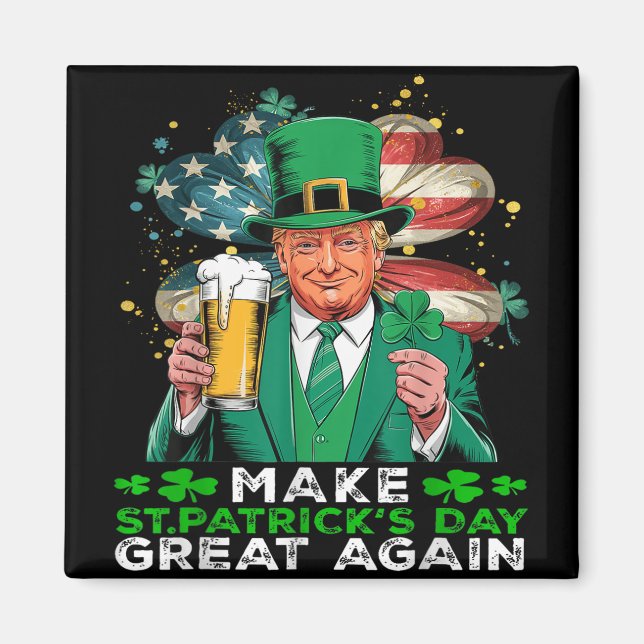 Gör St patricks day Underbar igen, Shamrock Trump  Magnet (Framsidan)