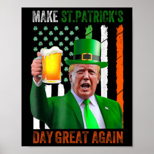 Gör St patricks day Underbar igen, Shamrock Trump Poster