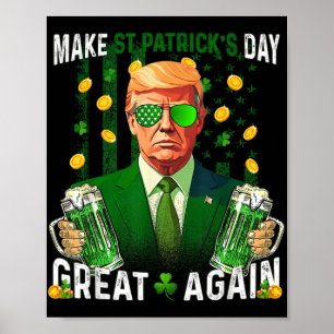 Gör St patricks day Underbar igen, Shamrock Trump Poster