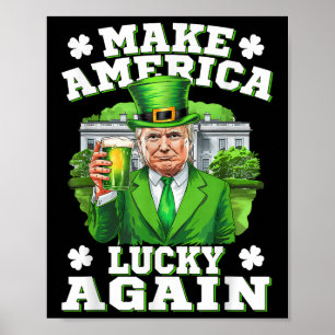 Gör St patricks day Underbar igen Shamrock Trump V Poster