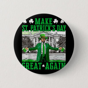 Gör St. Patricks Day Underbar igen till en fin tru Knapp