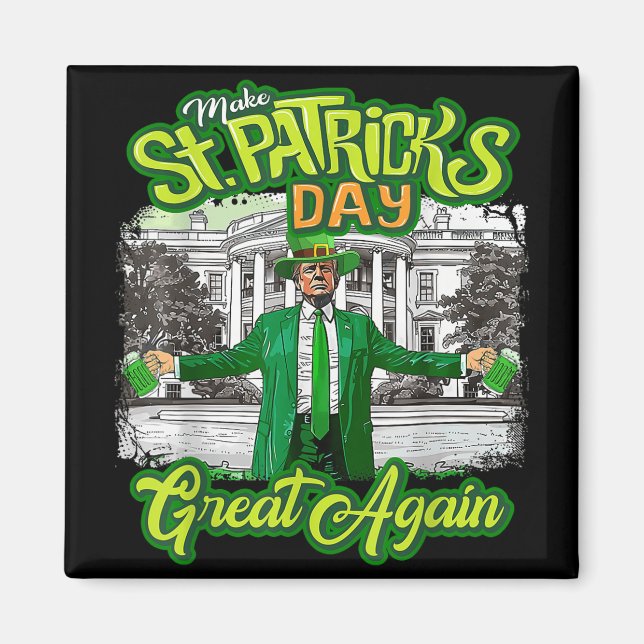 Gör St. Patricks Day Underbar igen till en fin tru Magnet (Framsidan)