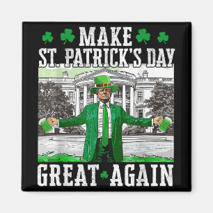 Gör St. Patricks Day Underbar igen till en fin tru Magnet
