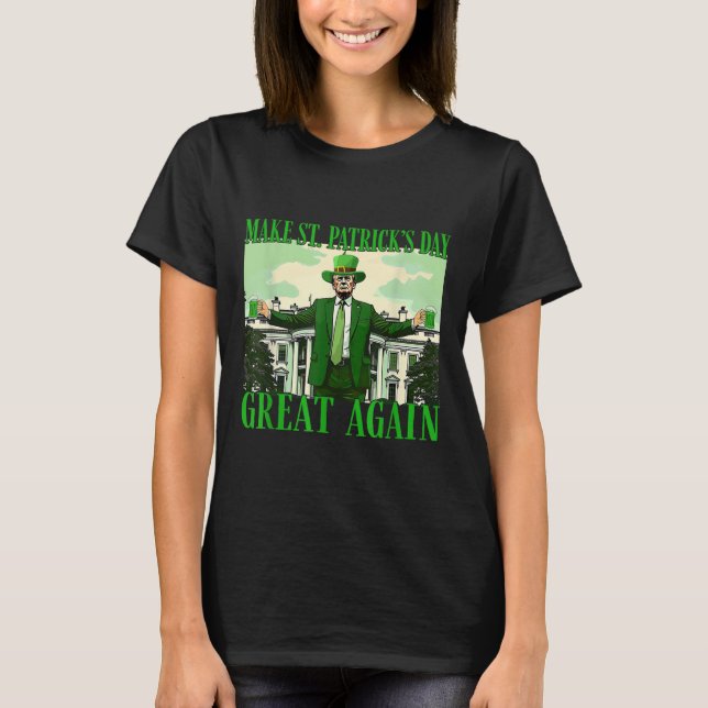 Gör St. Patricks Day Underbar igen till en fin tru T Shirt (Framsida)