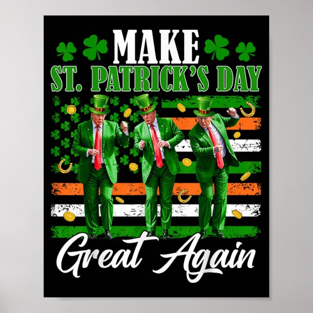Gör St patricks day Underbar igen Trump Dancing US Poster (Framsidan)