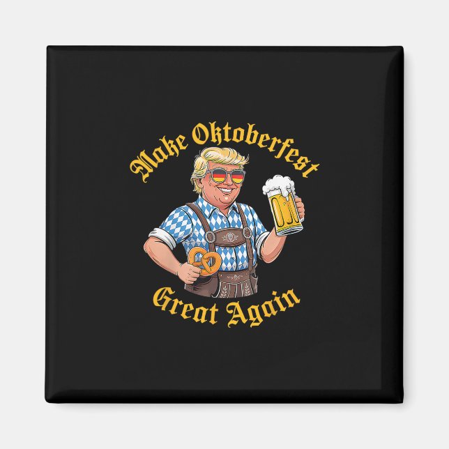 Gör Stor Igen Rolig Trump Tysk Öl Prost  Magnet (Framsidan)