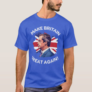 Gör Storbritannien Underbart igen Nigel Farage T Shirt