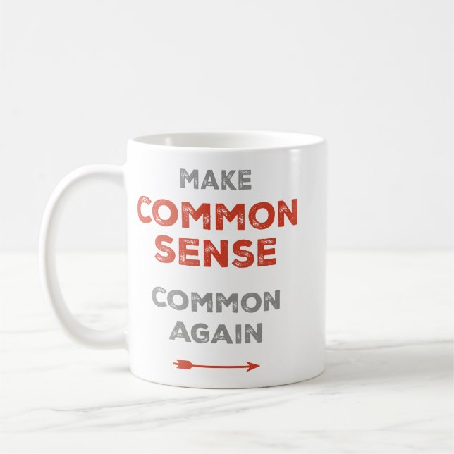 Gör sunt förnuft igen kaffemugg (Vänster)