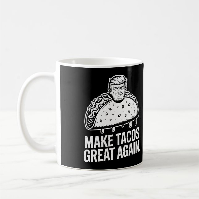 Gör Tacos Underbar igen - Trump Taco Parody Kaffemugg (Vänster)
