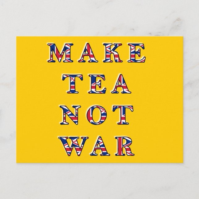 Gör Tea Not Krig vykort (Framsida)