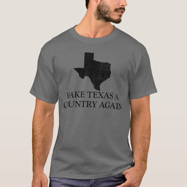 Gör Texas A Land igen Texas Secede Texit T Shirt (Framsida)