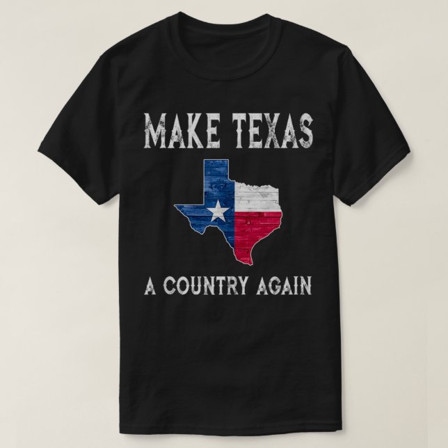 Gör Texas A Land till Flagga Secede T Shirt (Design framsida)