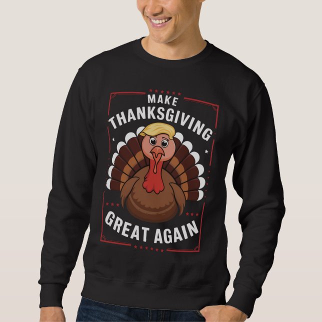 Gör Thanksgiving Stort Igen Trump Kalkon Lång Ärmad Tröja (Framsida)
