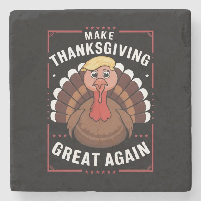 Gör Thanksgiving Stort Igen Trump Turkiet Stenunderlägg (Framsidan)
