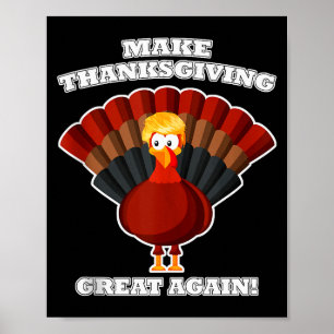 Gör Thanksgiving Stort Igen Turkiet Trump Roligt T Poster