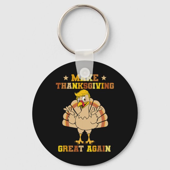 Gör Thanksgivingarna Underbara igen till Turkiets  Nyckelring (Framsida)