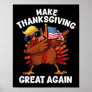 Gör Thanksgivingen Underbar igen för att dansa Tur Poster