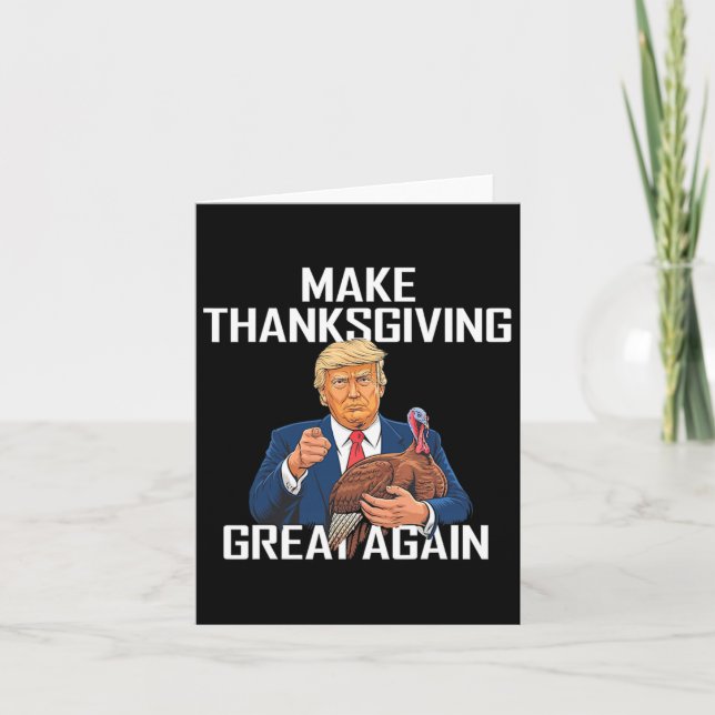 Gör Thanksgivingen Underbar igen - Lustigt Trump-c Kort (Framsida)