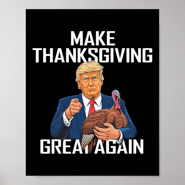 Gör Thanksgivingen Underbar igen - Lustigt Trump-c Poster (Framsidan)