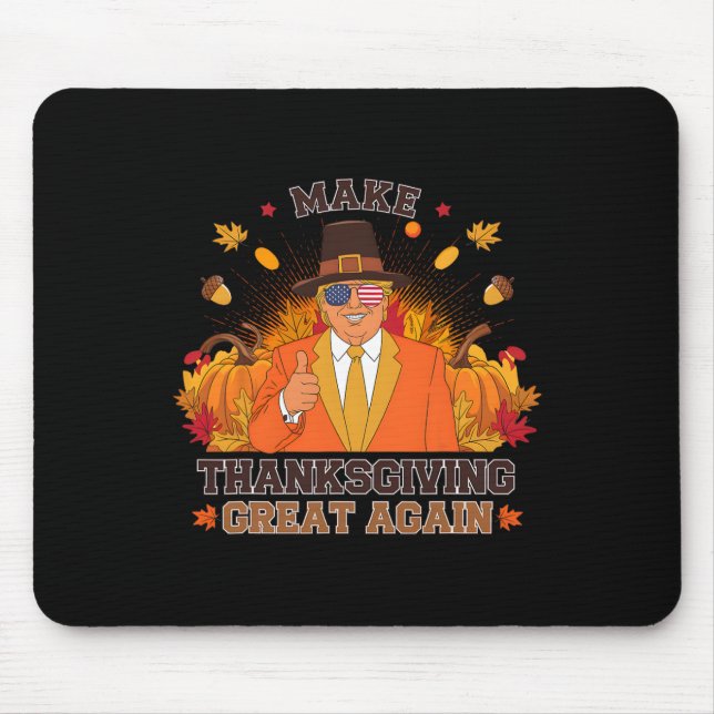 Gör Thanksgivingen Underbar igen.. Musmatta (Framsidan)