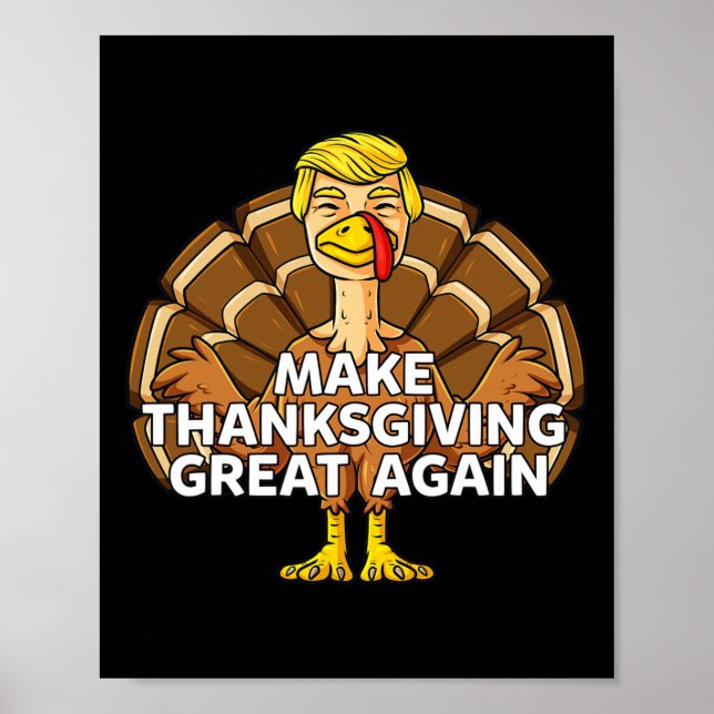 Gör Thanksgivingen Underbar igen Roligt Trump Turk Poster (Framsidan)