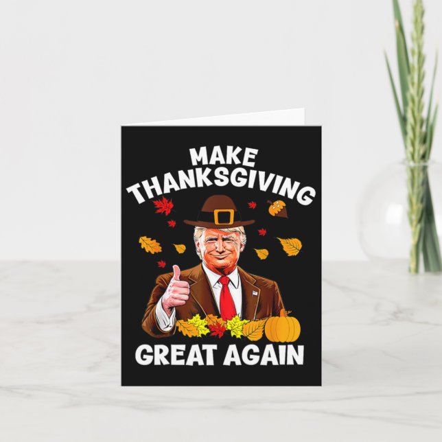 Gör Thanksgivingen Underbar igen Trump-Thanksgivin Kort (Framsida)