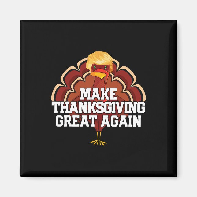 Gör Thanksgivingen Underbar igen Trump Turkiet lus Magnet (Framsidan)