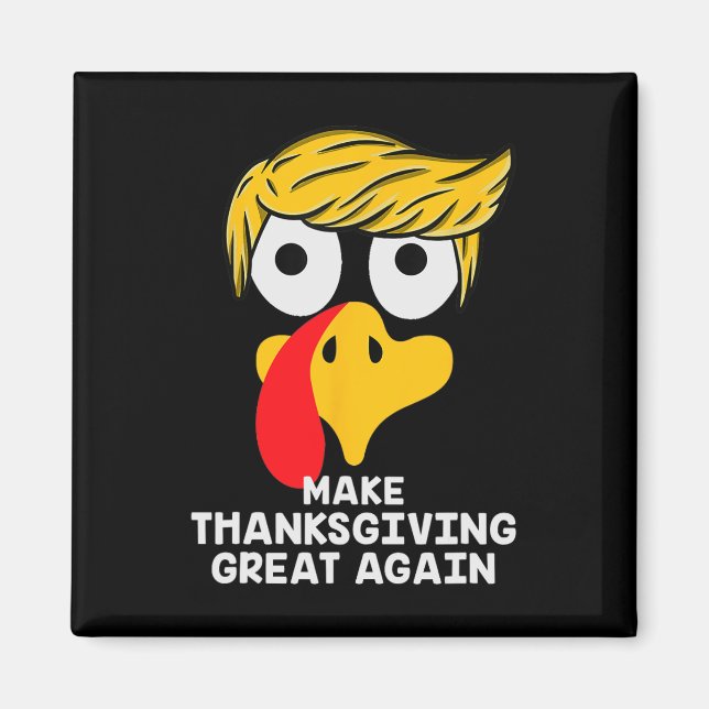 Gör Thanksgivingen Underbar igen Trump Turkiet lus Magnet (Framsidan)