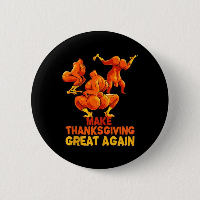Gör Thanksgivingen Underbar igen Trumpera Turkiet  Knapp (Framsida)