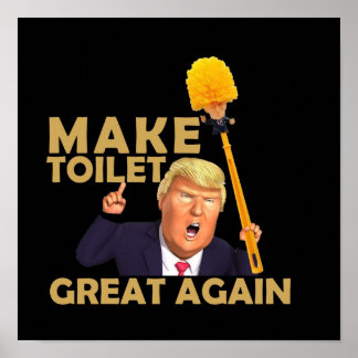 Gör Toilet Underbart igen, lustigt Donald Trump Poster