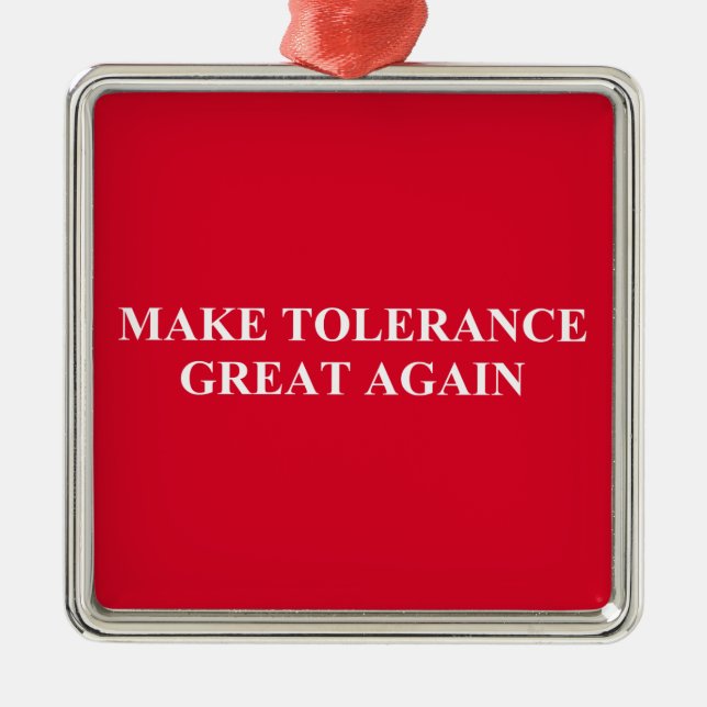 Gör toleransen Underbar igen Julgransprydnad Metall (Framsidan)